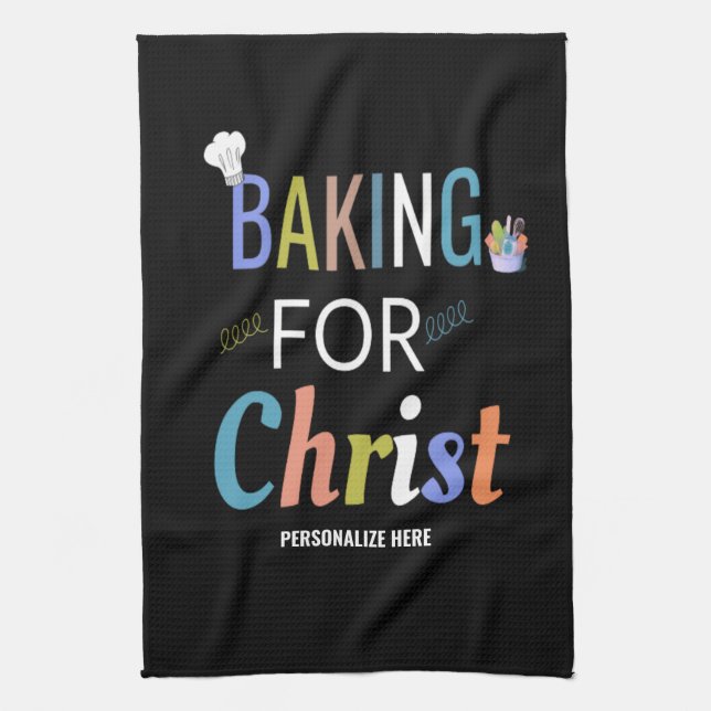 Baking for Christ Bakers Kitchen Towel (Vertical)