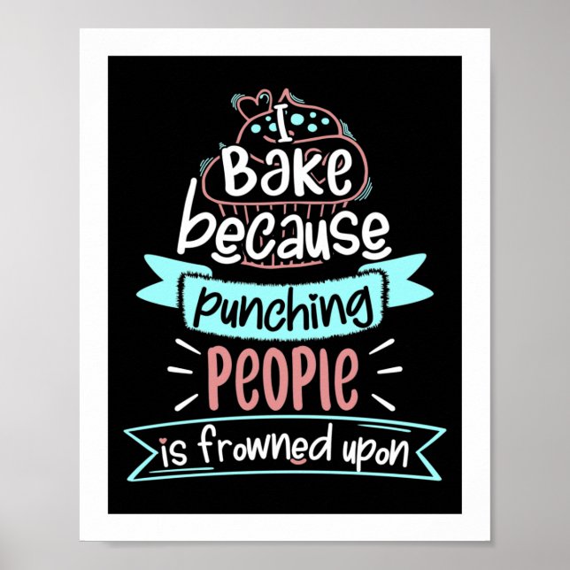 Baking Funny Cooking Gift Poster (Front)