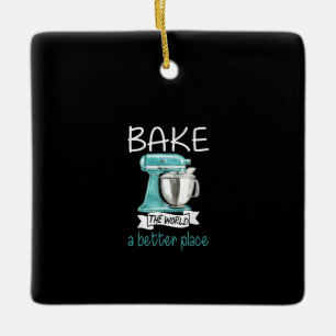 Baking Gift Baker Bake World Ceramic Ornament
