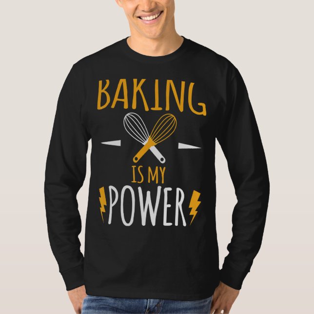 Baking Is My Superpower Perfect Design Baker T-Shirt (Front)