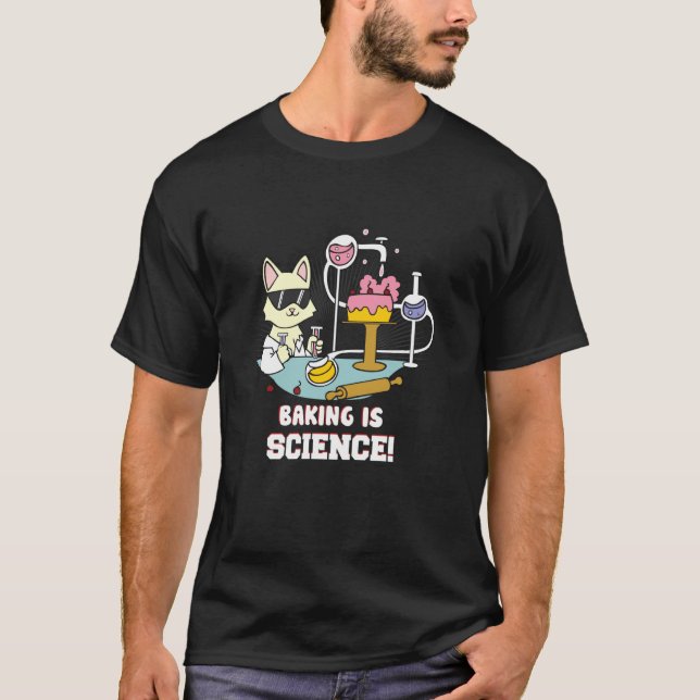 Baking Is Science Funny Cat Kitten Baker Nerd Scie T-Shirt (Front)