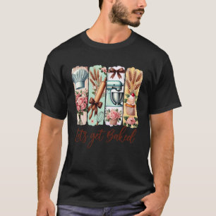 Baking Lover Baker Brushstroke Coquette Bow Let's  T-Shirt