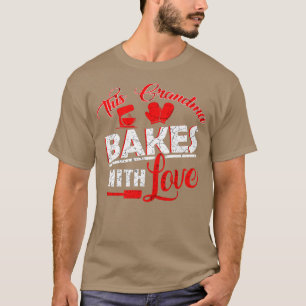Baking Lover Funny Grandmother Baker Grandma 517 T-Shirt