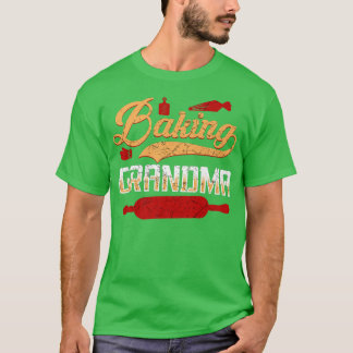 Baking Lover Funny Grandmother Baker Grandma  529 T-Shirt