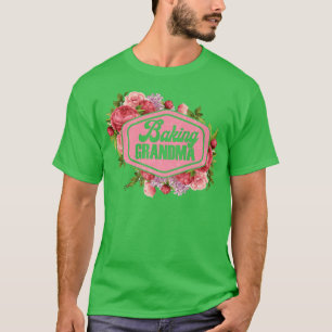 Baking Lover Funny Grandmother Baker Grandma  531 T-Shirt
