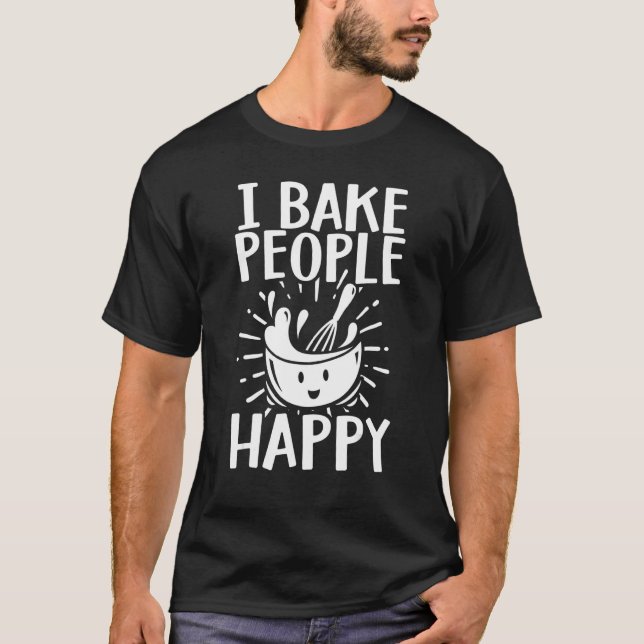 Baking Men Women Baking Bake Pastry Chef Baker 2 T-Shirt (Front)