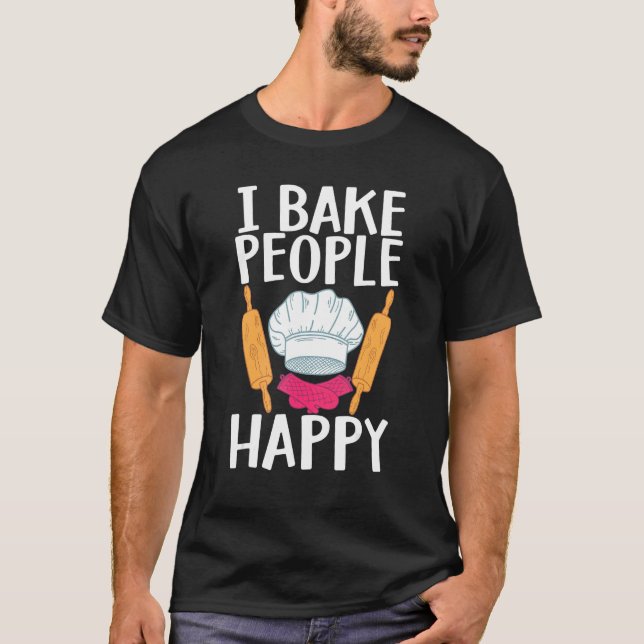 Baking Men Women Baking Bake Pastry Chef Baker 4 T-Shirt (Front)