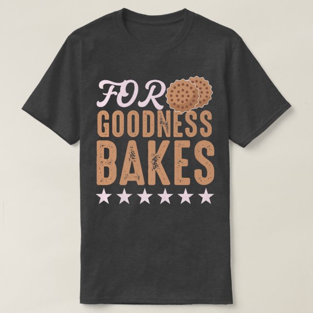 Baking Motif for Cake and Cookie bakers   560 T-Shirt (Design Front)