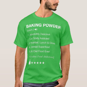 Baking Powder Definition Meaning Funny T-Shirt