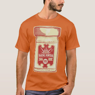 Baking powder T-Shirt