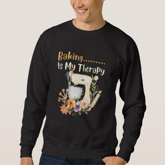 Baking  Quote Cool Baker Baking  2 Sweatshirt (Front)