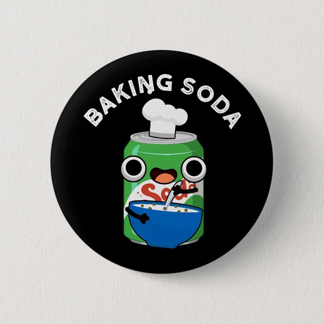 Baking Soda Funny Soda Pop Pun Dark BG 6 Cm Round Badge (Front)