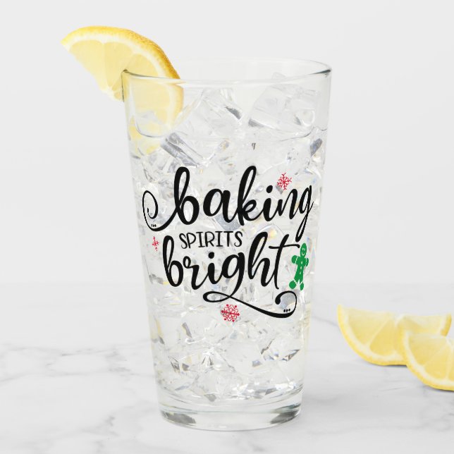 Baking Spirits Bright | Christmas Holiday Fun Glass (Front Ice)