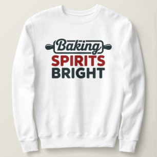 Baking Spirits Bright Christmas White Sweatshirt