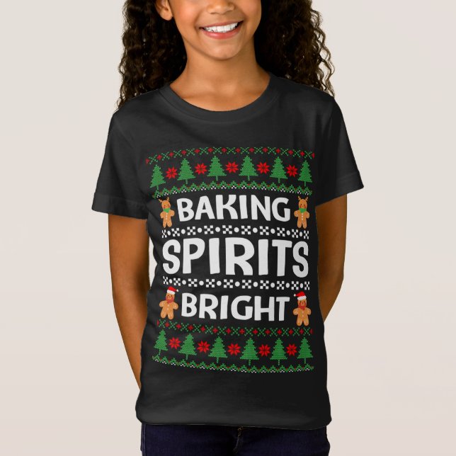 Baking Spirits Bright Funny Christmas Ugly Baker T T-Shirt (Front)