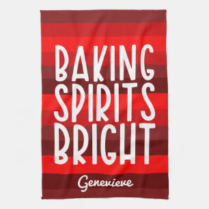 Baking Spirits Bright   Holiday Baking Custom  Tea Towel