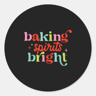 Baking Srits Bright, Christmas Baking Crew  Classic Round Sticker