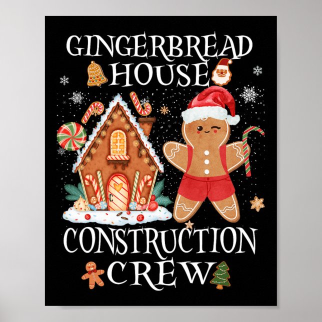 Baking Xmas Gingerbread House Construction Crew De Poster (Front)