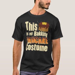 Bakking pancake costume     cute Pancake T-Shirt