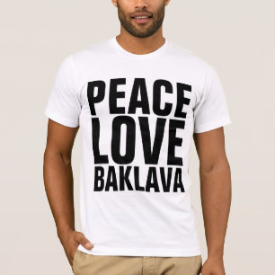 BAKLAVA T-Shirts