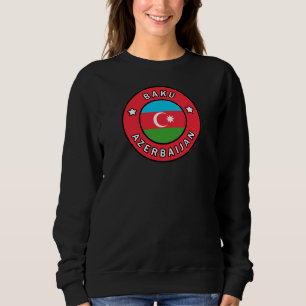 Baku Azerbaijan Sweatshirt