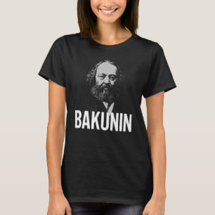 Bakunin Portrait Bold Typography T-Shirt