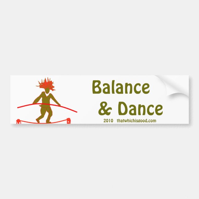 Balance...Balancing Bumper Sticker (Front)