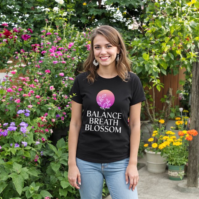 Balance Breath Blossom Inspirational T-Shirt (Creator Uploaded)
