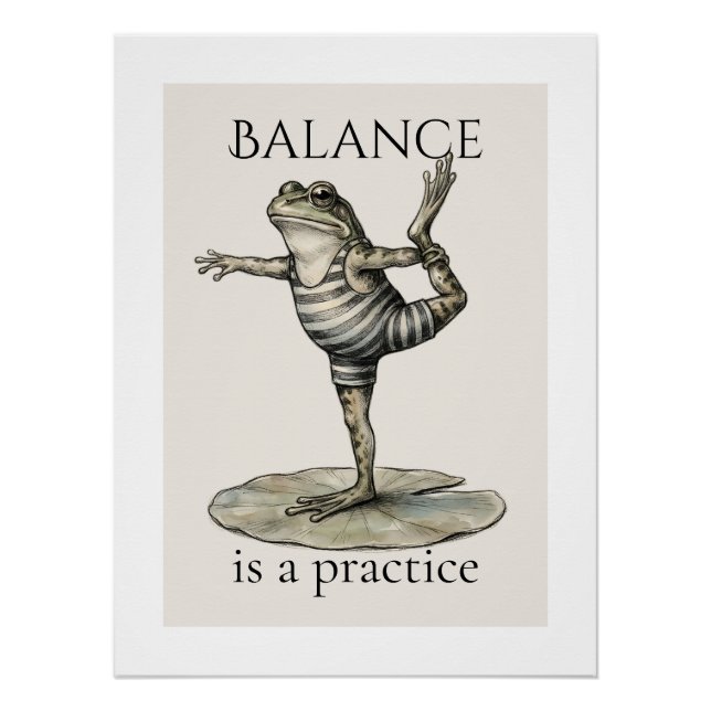 "Balance is a Practice" Frog Glossy Poster (Front)