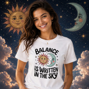 Balance Is Written In The Sky Celestial Sun Moon T-Shirt