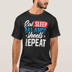 Balance Sheet Accountant Cpa Bookkeeper Software T-Shirt