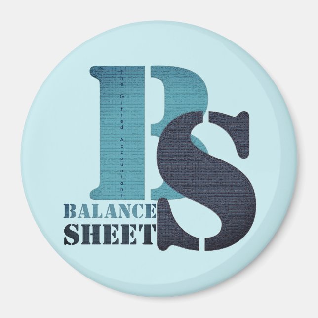 "BALANCE SHEET" MAGNET (Front)