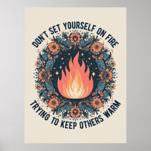 Balance Your Fire: A Motivational Quote Poster