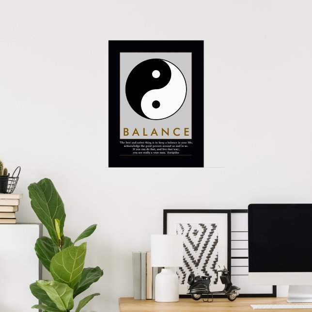 balance Zen Yin Yang quote Poster (Home Office)
