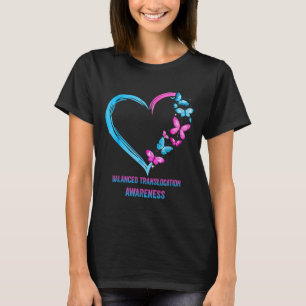 Balanced Translocation Heart Awareness Gifts T-Shirt