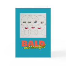 Bald and Beautiful Card