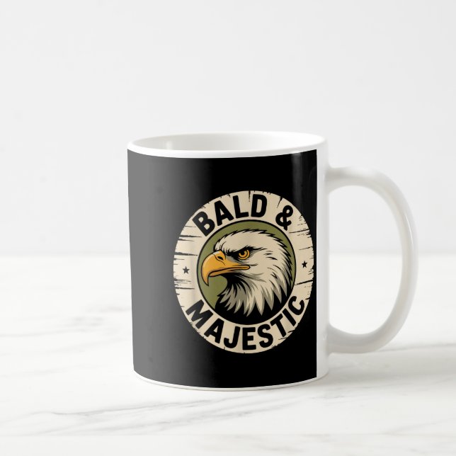 Bald And Majestic, Hairless Baldness And Balding M Coffee Mug (Right)