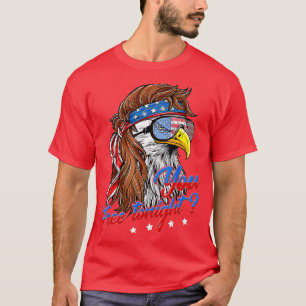 Bald Eagle American Flag You Free Tonight Happy 4t T-Shirt