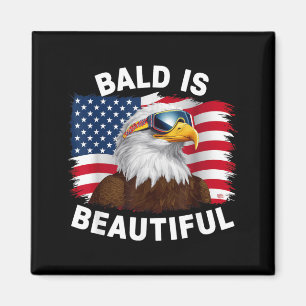 Bald Eagle Bald Is Beautiful 4th of July Magnet