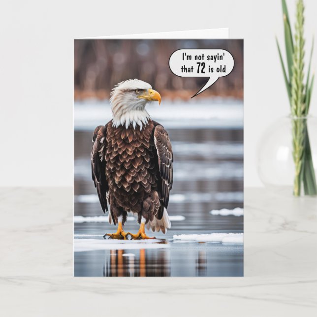 Bald Eagle On Ice For 72nd Birthday Card (Front)