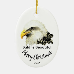  Bald Eagle Owl Bald is Beautiful Christmas Ceramic Tree Decoration
