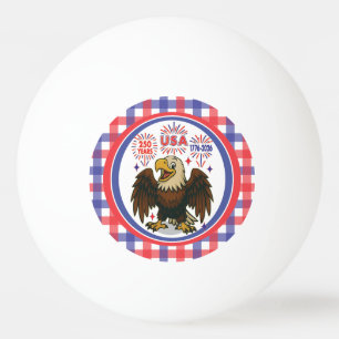 Bald Eagle with Fireworks– USA 250 Years 1776-2026 Ping Pong Ball