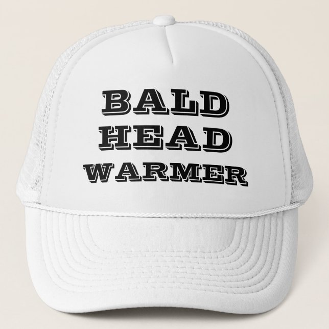 BALD HEAD WARMER Funny Humorous Trucker Hat (Front)