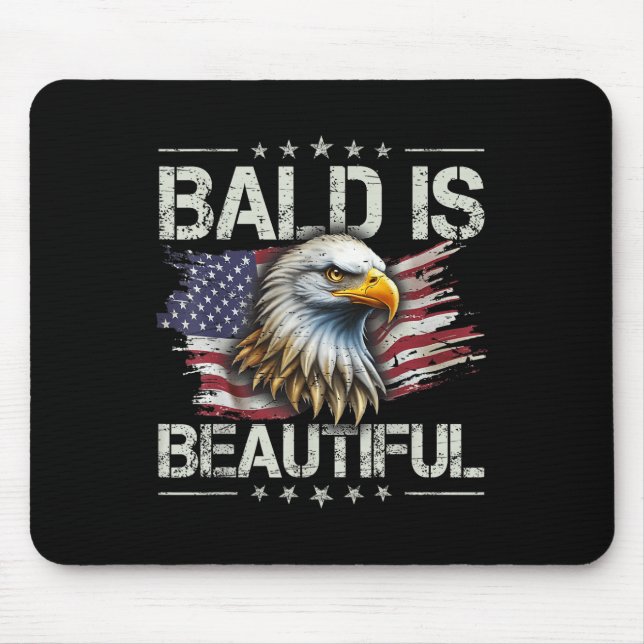 Bald Is Beautiful 4th Of July Independence Day Ame Mouse Pad (Front)
