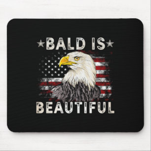 Bald Is Beautiful 4th Of July Independence Day Ame Mouse Pad