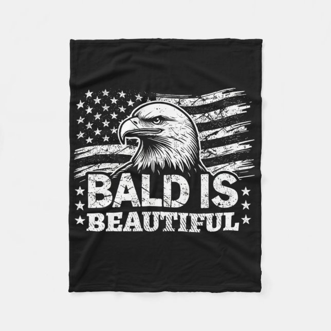 Bald Is Beautiful - 4th Of July Independence Day B Fleece Blanket (Front)