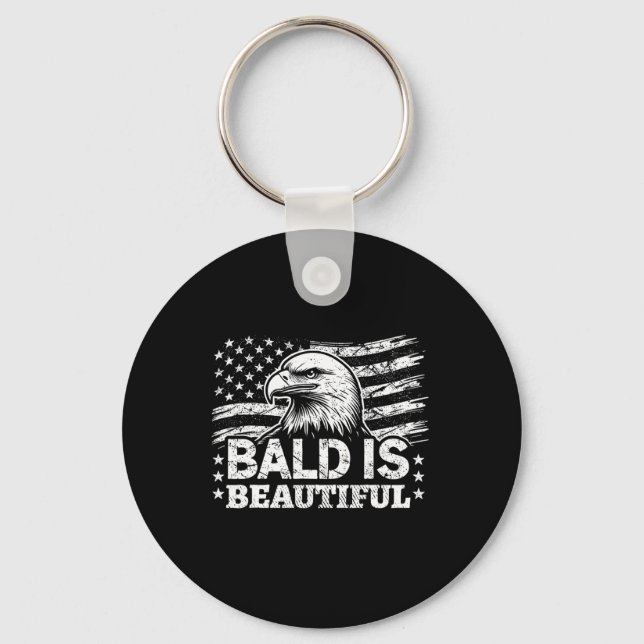 Bald Is Beautiful - 4th Of July Independence Day B Key Ring (Front)