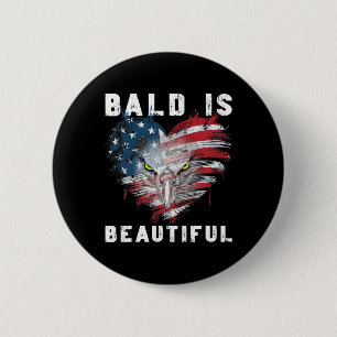 Bald Is Beautiful 4th Of July Independence Day Bal 6 Cm Round Badge