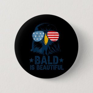 Bald Is Beautiful 4th Of July Independence Day Bal 6 Cm Round Badge