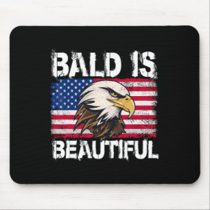 Bald Is Beautiful 4th Of July Independence Day Bal Mouse Pad